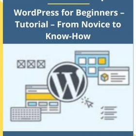 David Steenkamp – WordPress for Beginners – Tutorial – From Novice to Know-How