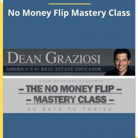 Dean and Matt – No Money Flip Mastery Class