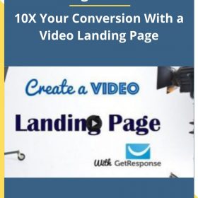 Diego Davila – 10X Your Conversion With a Video Landing Page