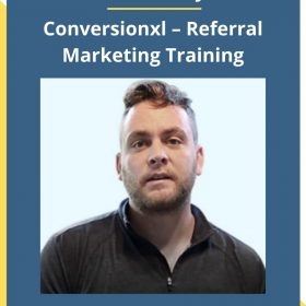 Dominic Coryell – Conversionxl – Referral Marketing Training