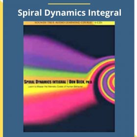 Don Beck – Spiral Dynamics Integral