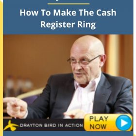 Drayton Bird – How To Make The Cash Register Ring