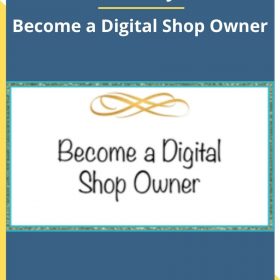 D’vorah Lansky – M.Ed. – Become a Digital Shop Owner