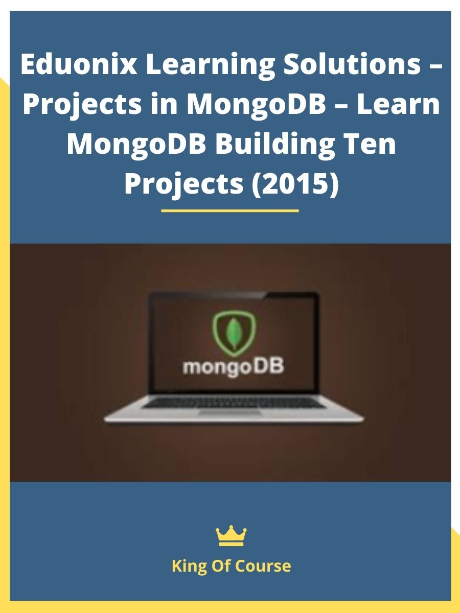 Eduonix Learning Solutions – Projects in MongoDB – Learn MongoDB ...