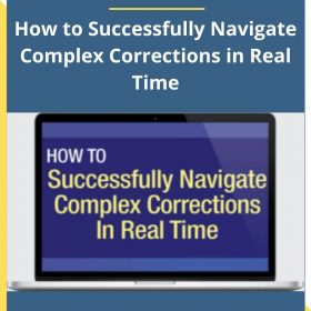 Elliottwave – How to Successfully Navigate Complex Corrections in Real Time