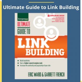 Eric Ward & Garrett French – Ultimate Guide to Link Building