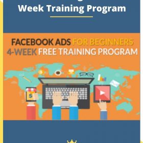 Fb Ads For Beginners – 4 Week Training Program