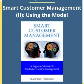 Francisco Javier Navarro- Smart Customer Management (II): Using the Model