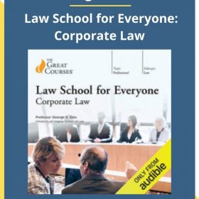 George S. Geis – Law School for Everyone: Corporate Law