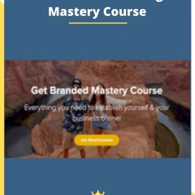 Get Wired – Branding Mastery Course