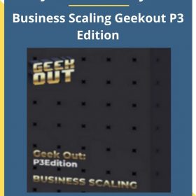 James Van Elswyk – Business Scaling Geekout P3 Edition