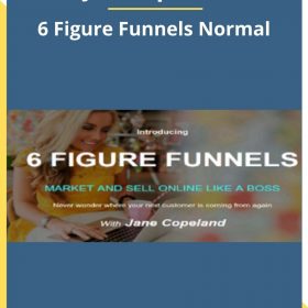 Jane Copeland – 6 Figure Funnels Normal