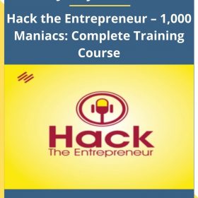 Jonny Nastor – Hack the Entrepreneur – 1,000 Maniacs: Complete Training Course