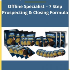 Joshua Boxer – Offline Specialist – 7 Step Prospecting & Closing Formula