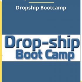 Justin Cener – Dropship Bootcamp