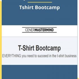 Justin Cener – Tshirt Bootcamp