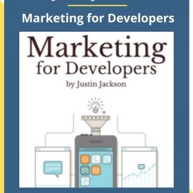 Justin Jackson – Marketing for Developers