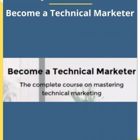 Justin Mares – Become a Technical Marketer