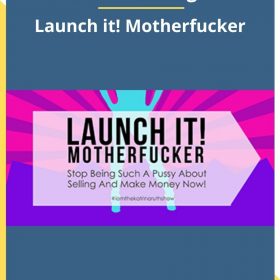 Katrina Ruth Programs – Launch it! Motherfucker