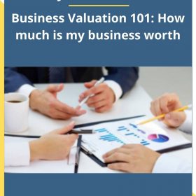 KayOne Education – Business Valuation 101: How much is my business worth