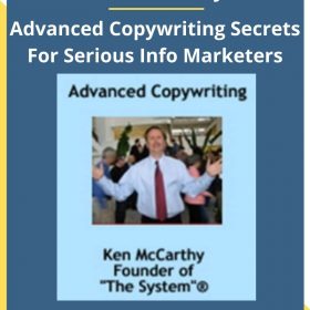 Ken McCarthy – Advanced Copywriting Secrets For Serious Info Marketers