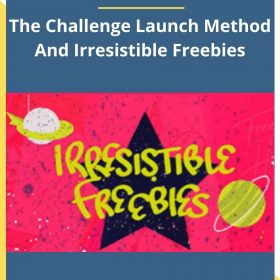 Kimra Luna – The Challenge Launch Method And Irresistible Freebies