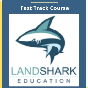 Land Shark Education – Fast Track Course