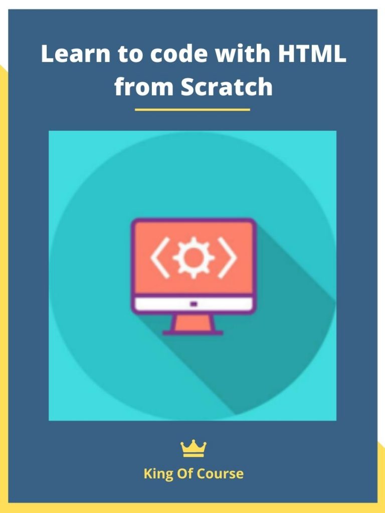 Learn to code with HTML from Scratch | LOADCOURSE - Best Discount ...