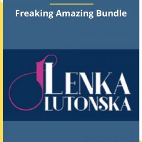 Lenka Lutonska – Freaking Amazing Bundle