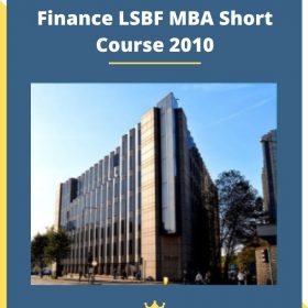 London School of Business & Finance LSBF MBA Short Course 2010