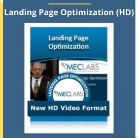 MECLABS – Landing Page Optimization (HD)