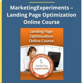 MECLABS – MarketingExperiments – Landing Page Optimization Online Course