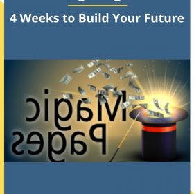 Magic Pages – 4 Weeks to Build Your Future