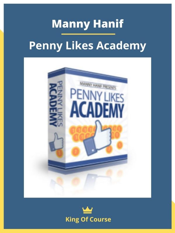 Manny Hanif – Penny Likes Academy