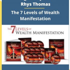 Margaret Lynch & Rhys Thomas – The 7 Levels of Wealth Manifestation