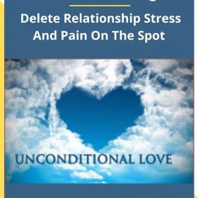 Marnie Greenberg – Delete Relationship Stress And Pain On The Spot