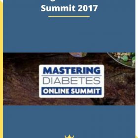 Mastering Diabetes Online Summit 2017