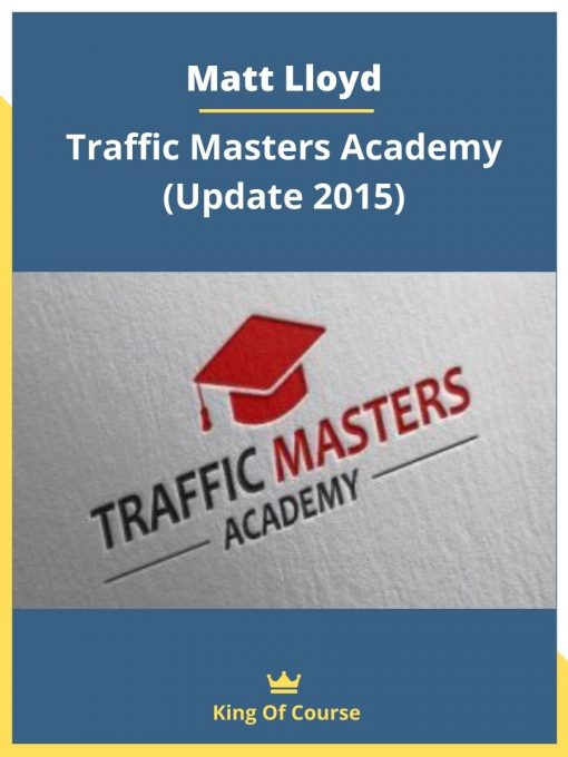 Matt Lloyd – Traffic Masters Academy (Update 2015)