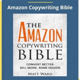 Matt Ward – Amazon Copywriting Bible