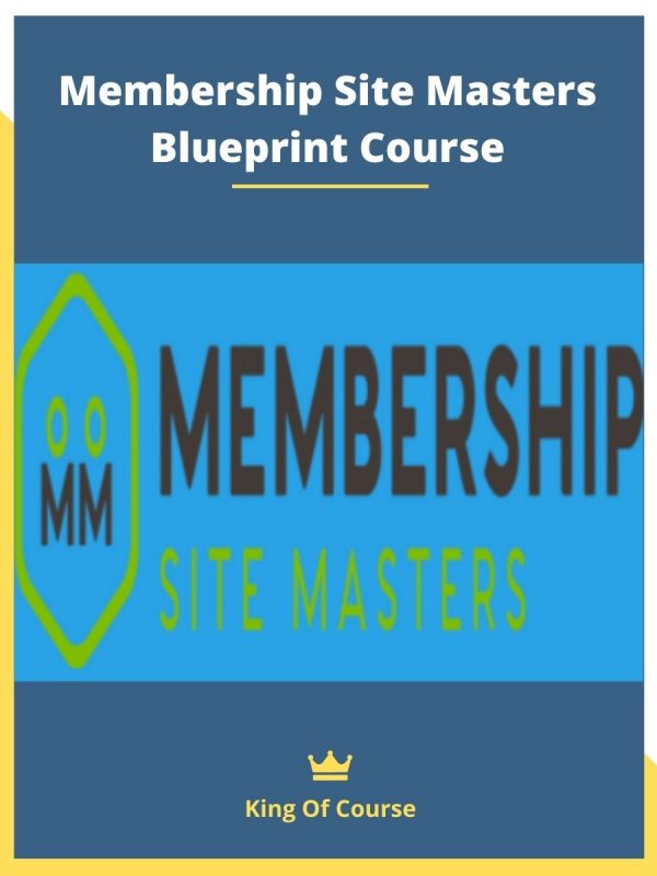 Membership Site Masters Blueprint Course