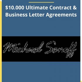 Michael Senoff – $10.000 Ultimate Contract & Business Letter Agreements