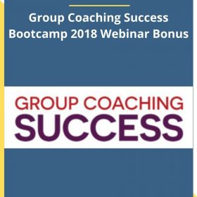 Michelle Schubnel – Group Coaching Success Bootcamp 2018 Webinar Bonus