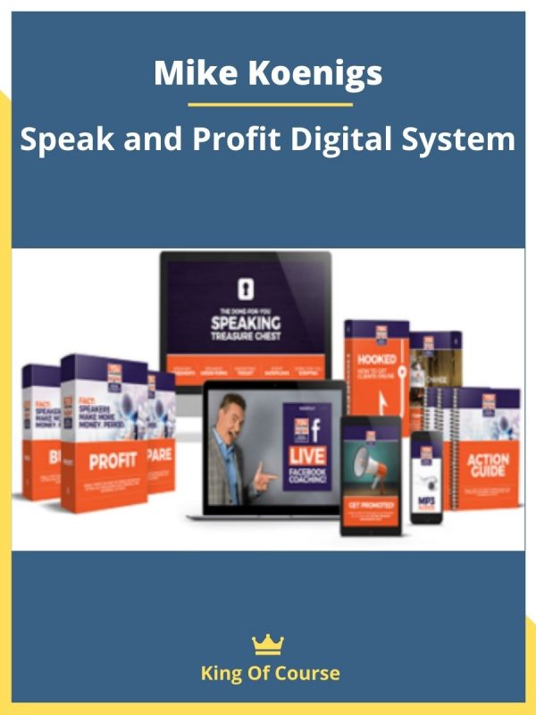 Mike Koenigs – Speak and Profit Digital System