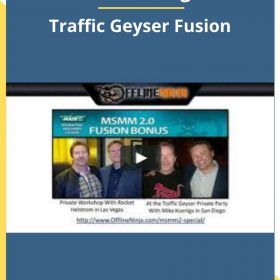 Mike Koenigs – Traffic Geyser Fusion