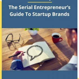 Mike Stemple – The Serial Entrepreneur’s Guide To Startup Brands