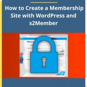 Nathan Williams – How to Create a Membership Site with WordPress and s2Member