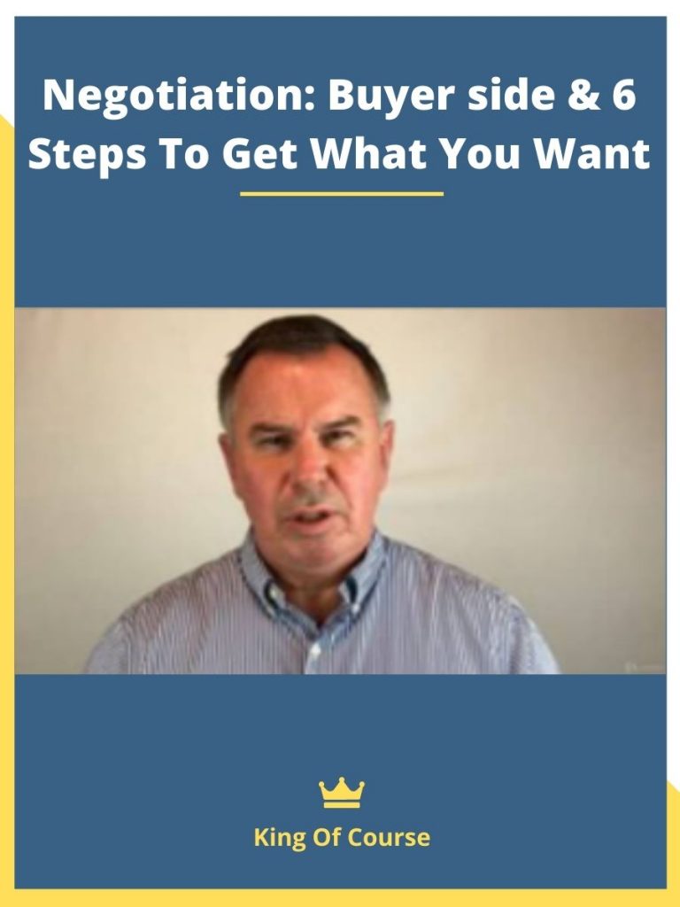 Negotiation Buyer side & 6 Steps To Get What You Want LOADCOURSE