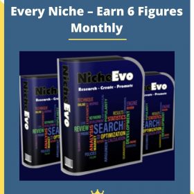 Niche Evolution – Dominate Every Niche – Earn 6 Figures Monthly