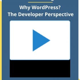 OSTraining – Why WordPress? The Developer Perspective