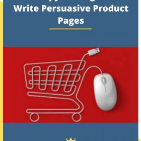 Online Copy writing – How to Write Persuasive Product Pages